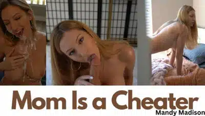 Mandy Madison – Mom is a Cheater