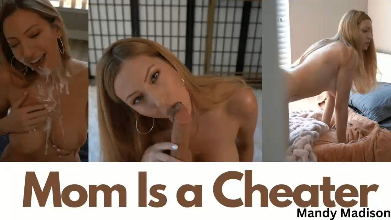 Mandy Madison – Step-Mom’s a Cheater